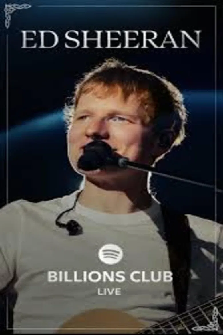 Billions Club Live with Ed Sheeran: A Concert Film poster background