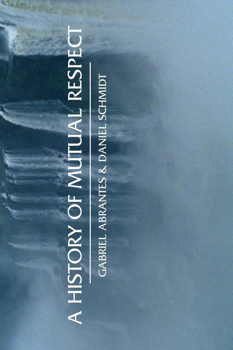 A History of Mutual Respect poster background