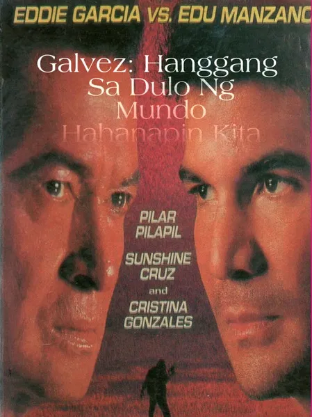 Galvez: Hanggang sa Dulo ng Mundo, Hahanapin Kita poster background