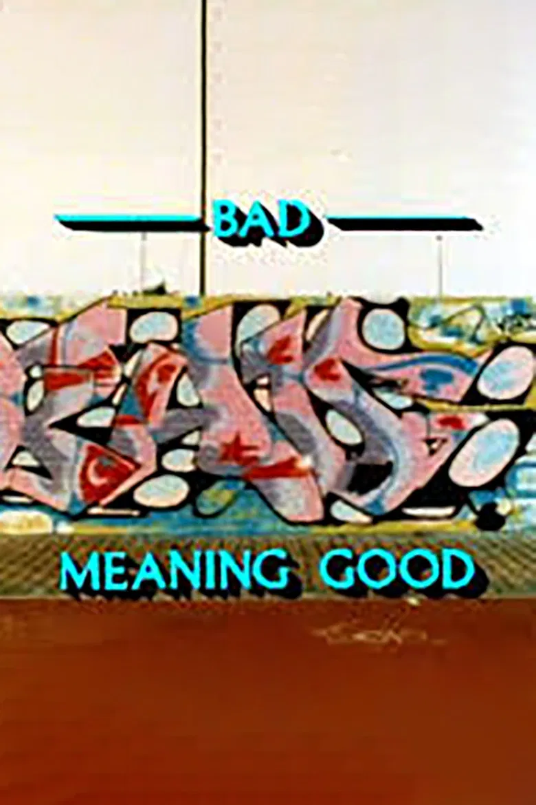 Bad Meaning Good poster background