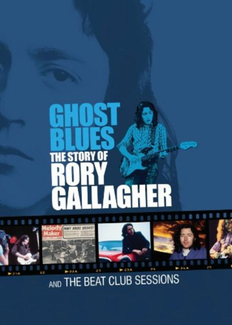 Ghost Blues: The Story of Rory Gallagher poster background