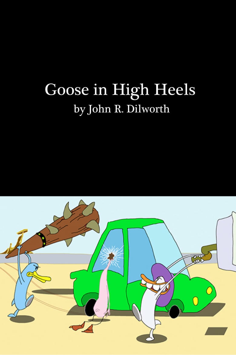 Goose in High Heels poster background