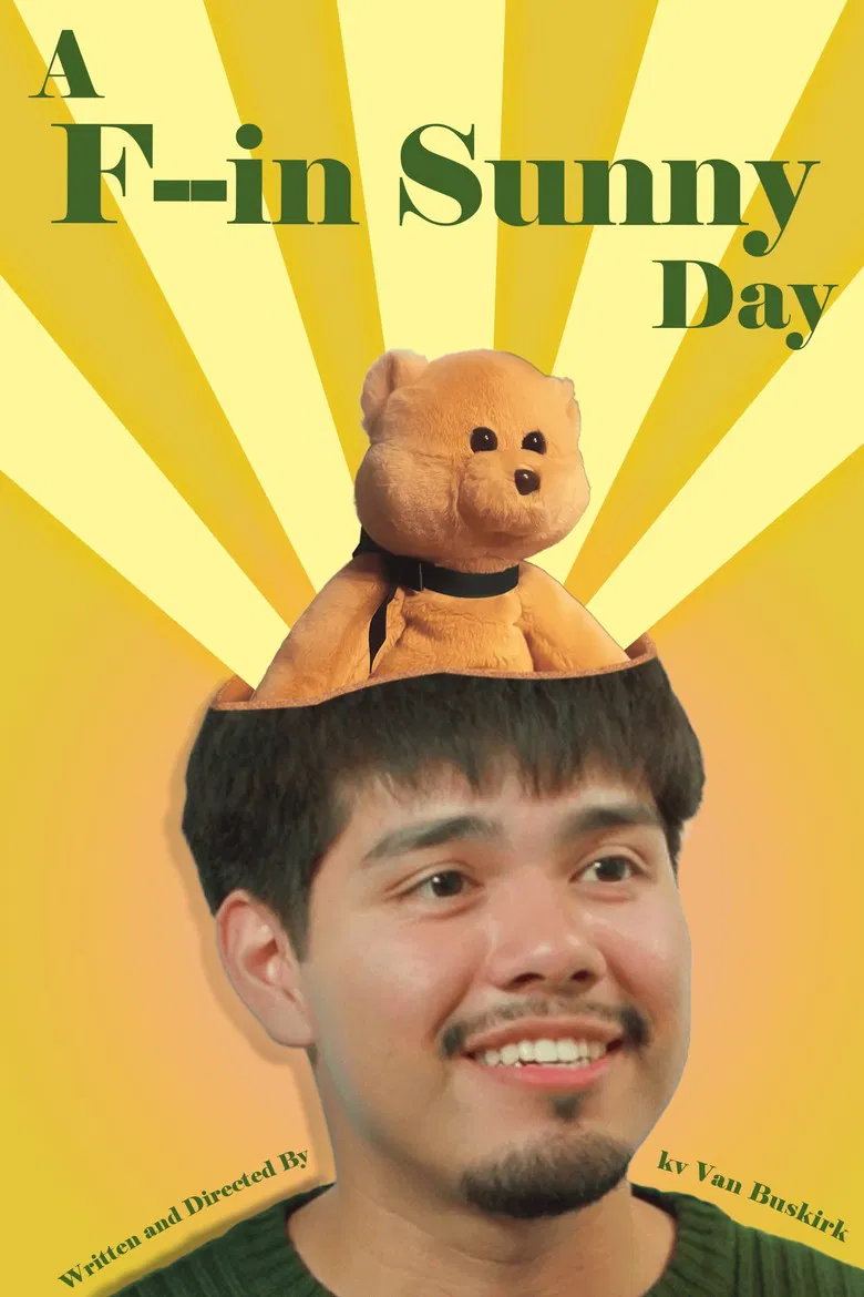 A F--in Sunny Day poster background