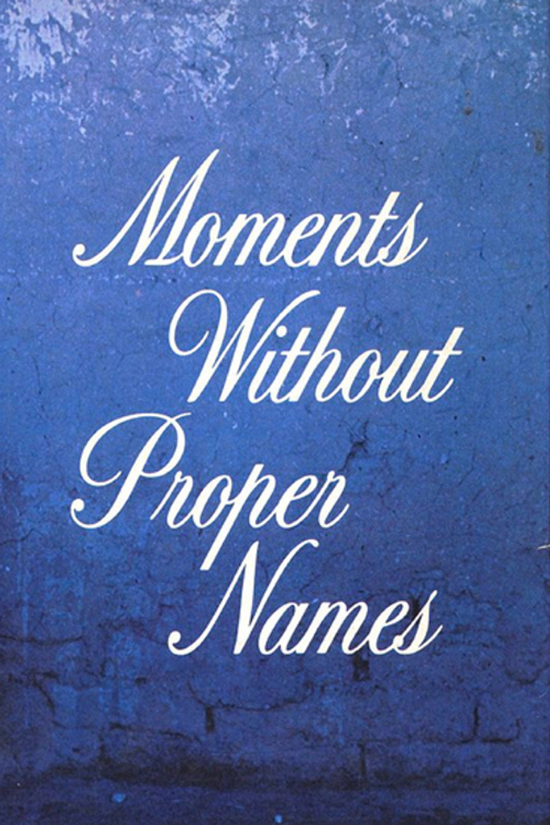 Moments without Proper Names poster background