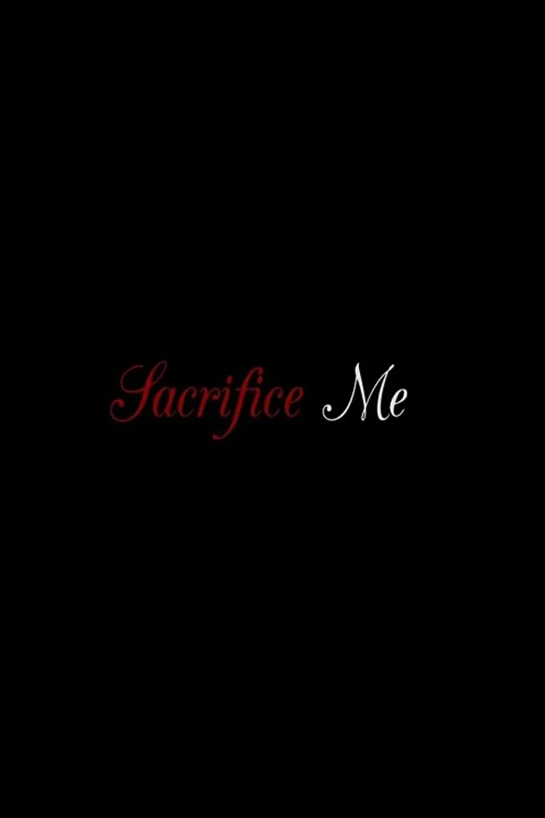 Sacrifice Me poster background