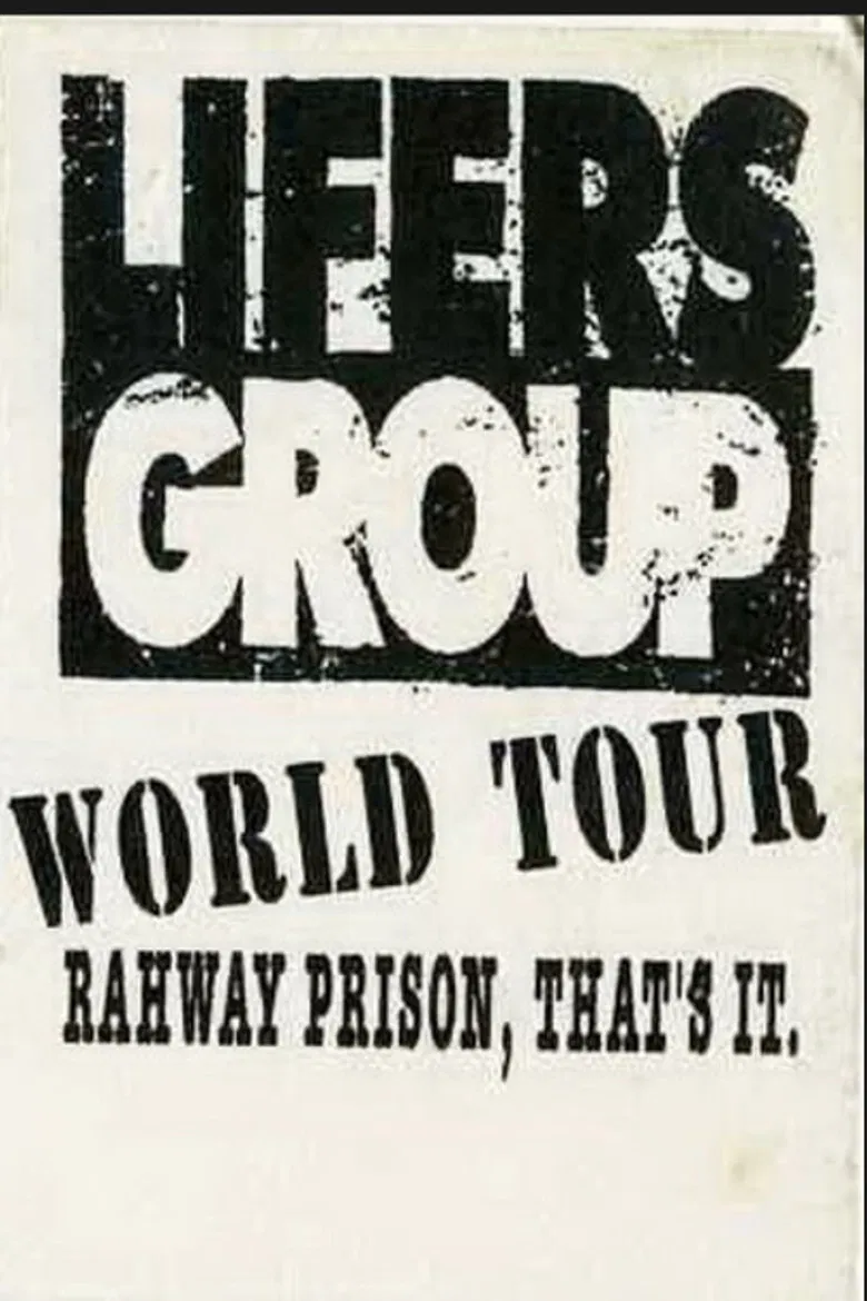 Lifers Group ‎– World Tour: Rahway Prison, That's It poster background