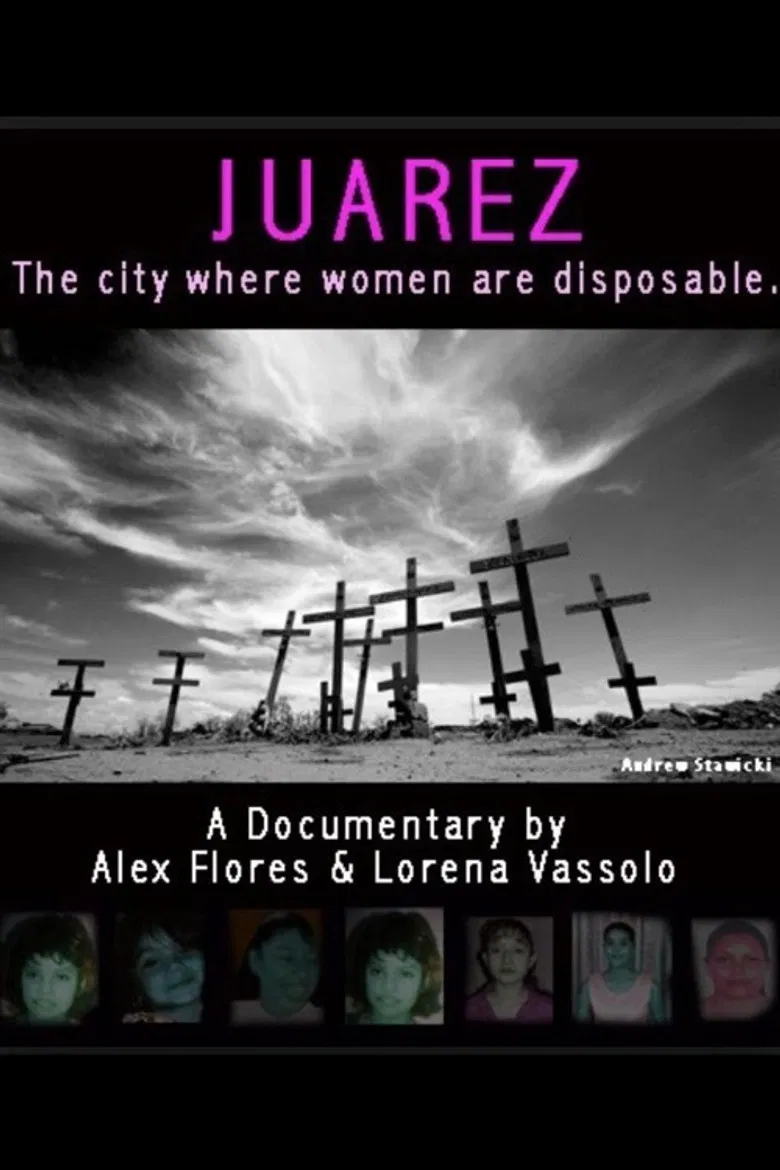 Juarez: The City Where Women Are Disposable poster background