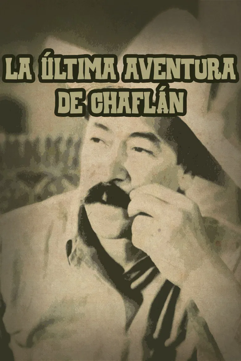 La última aventura de Chaflán poster background