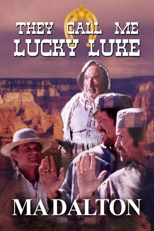 They call me Lucky Luke - Ma Dalton poster background