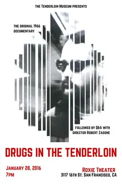 Drugs in the Tenderloin poster background