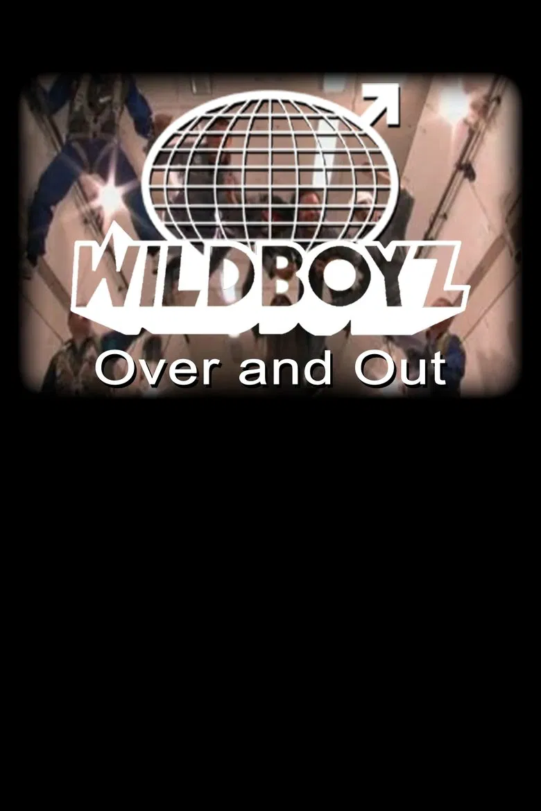 Wildboyz: Over & Out poster background