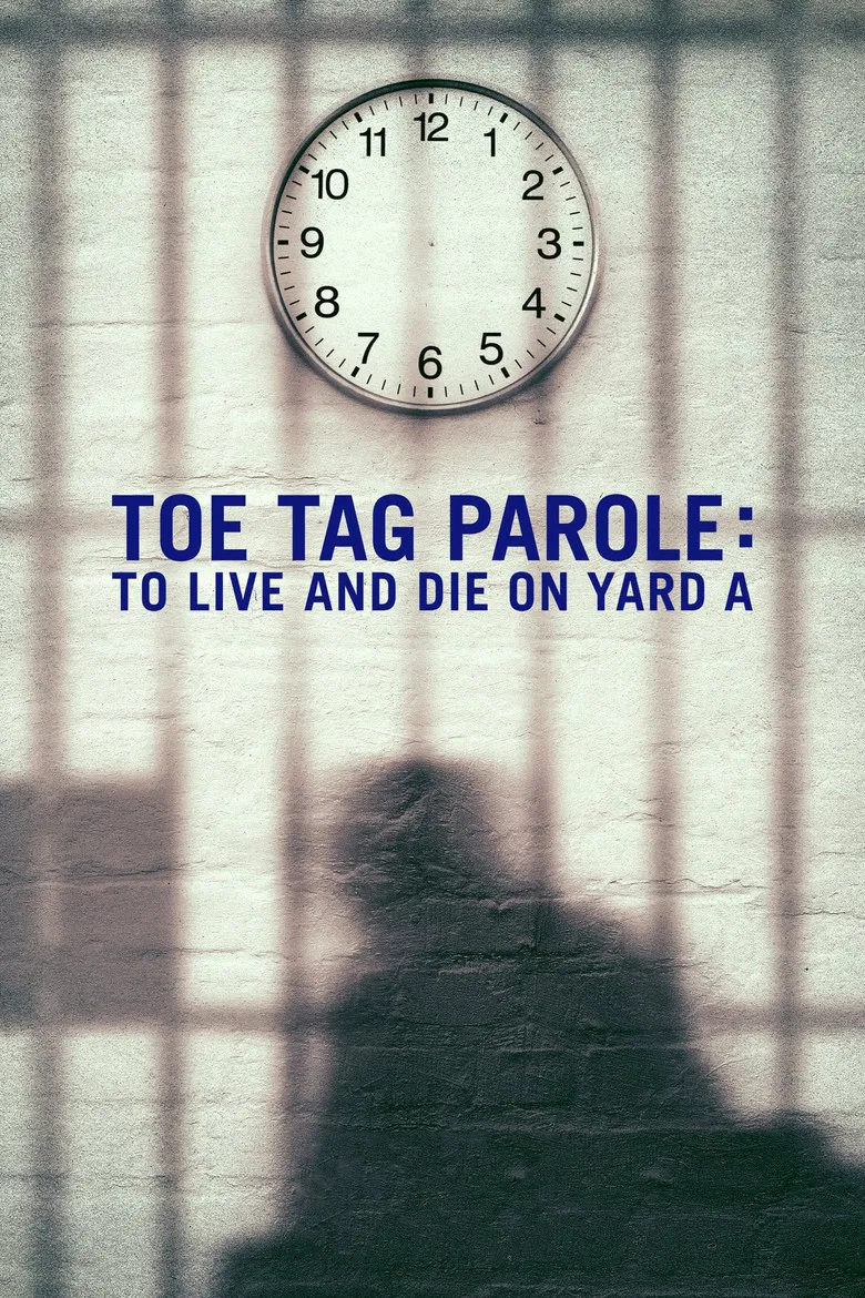 Toe Tag Parole: To Live and Die on Yard A poster background