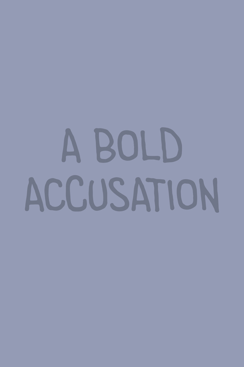 A Bold Accusation poster background