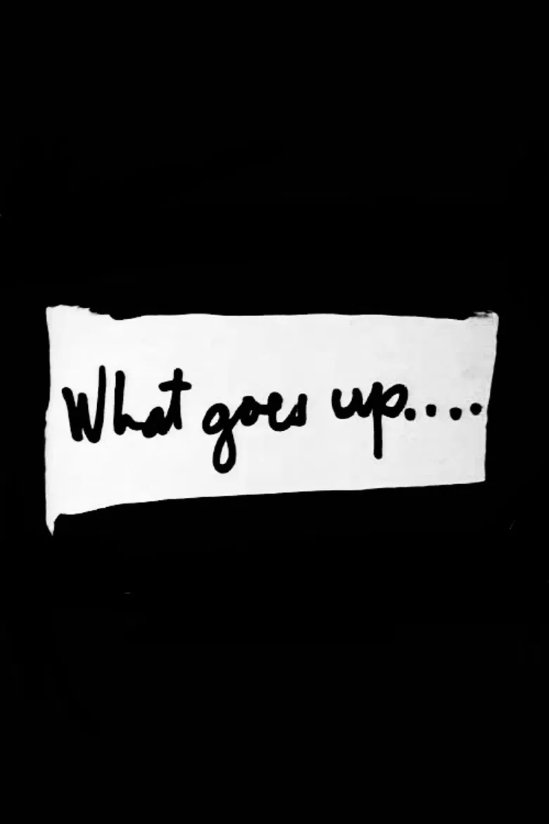 What Goes Up.... poster background
