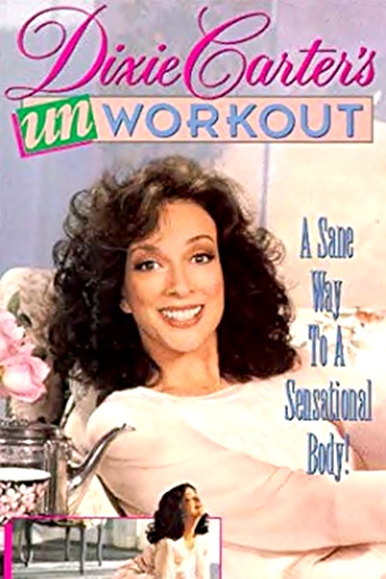 Dixie Carter's Unworkout poster background