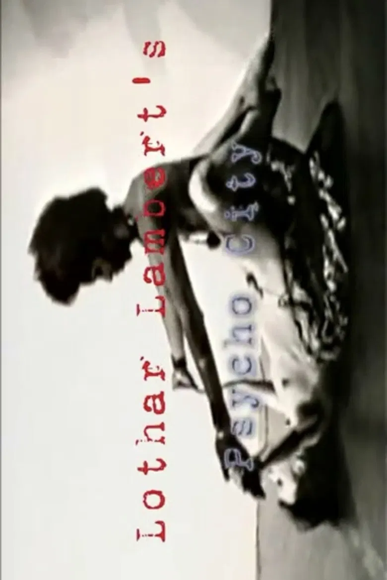 Lost and Found in Underground: Lothar Lambert's Psycho City poster background