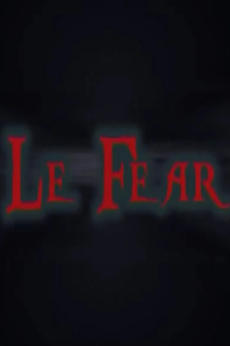 Le Fear poster background