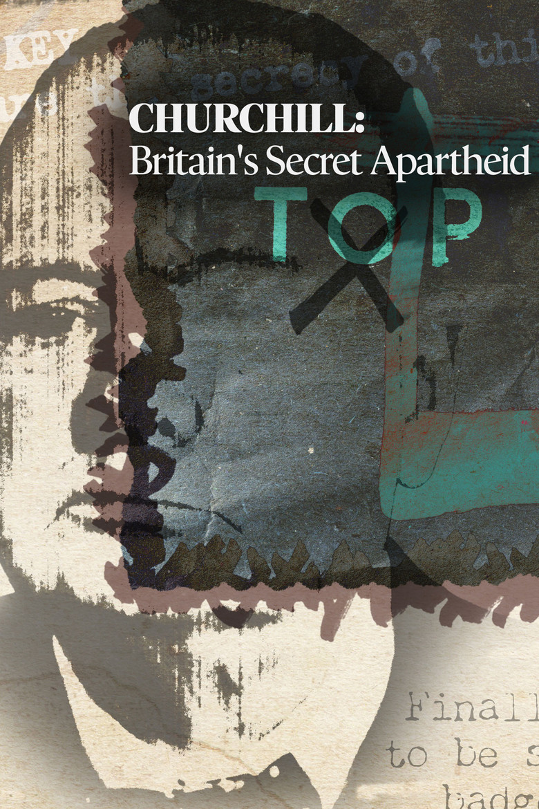 Churchill: Britain's Secret Apartheid poster background