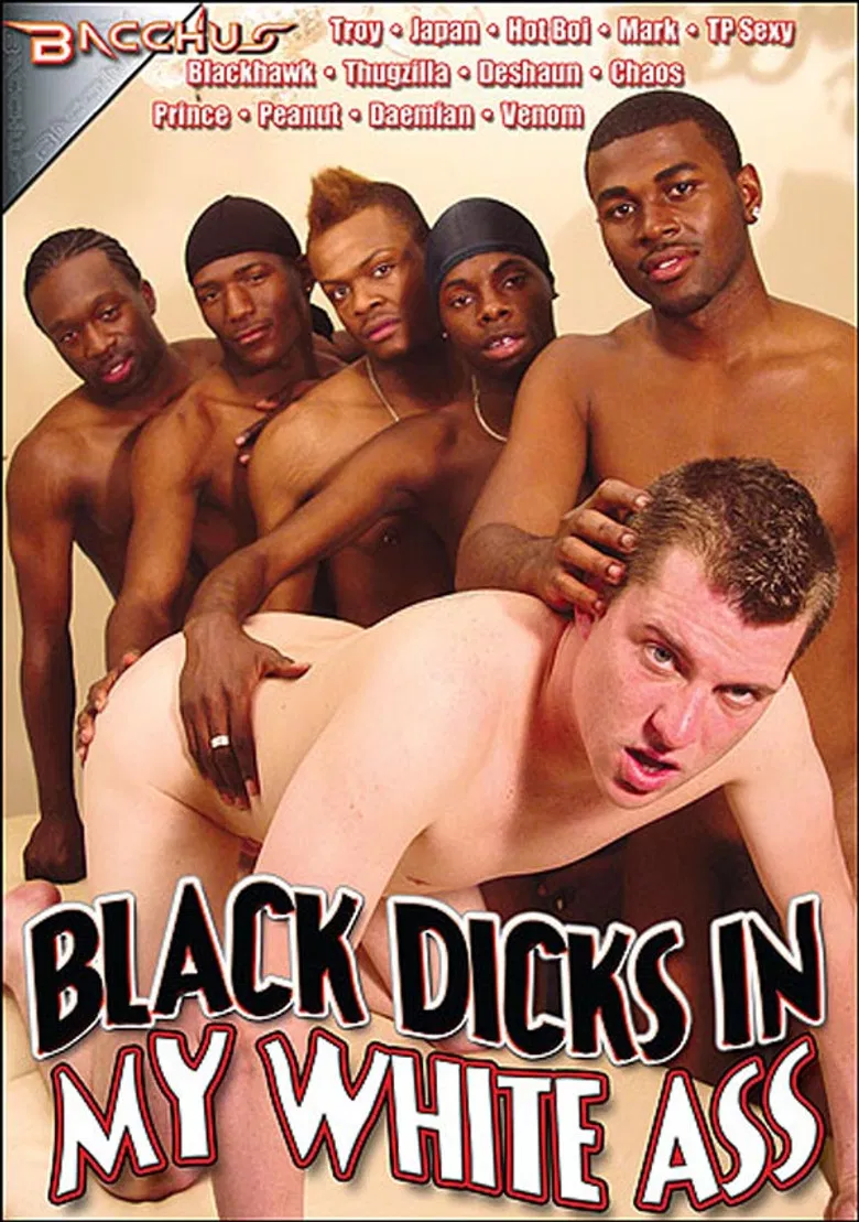Black Dicks in My White Ass poster background