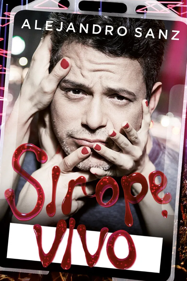 Alejandro Sanz: Sirope Vivo poster background