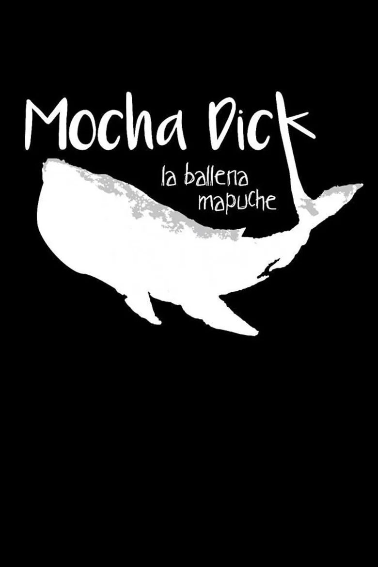 Mocha Dick: La ballena mapuche poster background