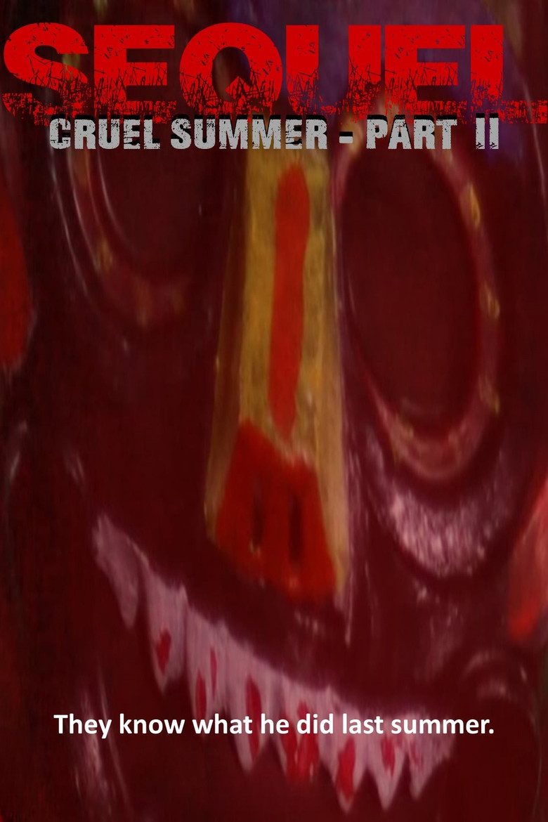 Sequel: Cruel Summer - Part II poster background