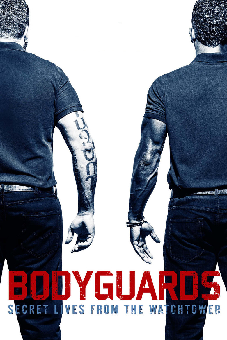 Bodyguards: Secret Lives from the Watchtower poster background