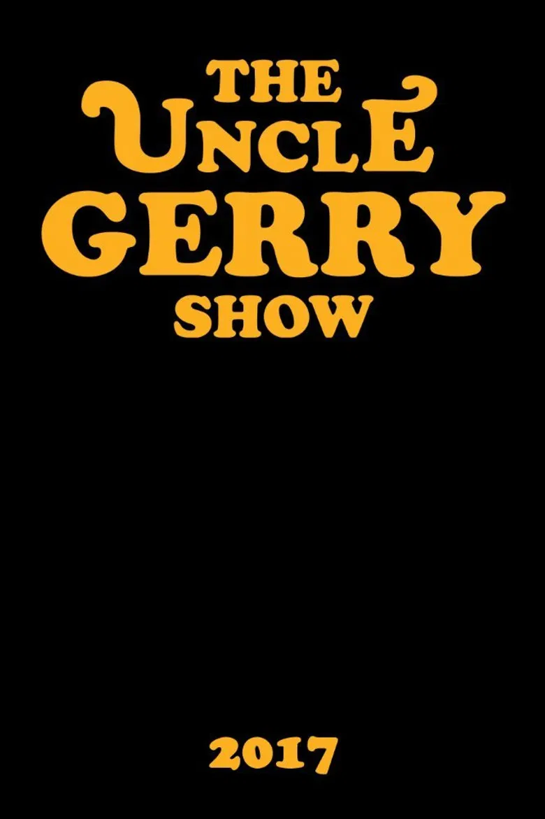 The Uncle Gerry Show poster background