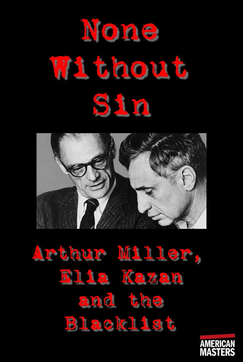 Arthur Miller, Elia Kazan and the Blacklist: None Without Sin poster background