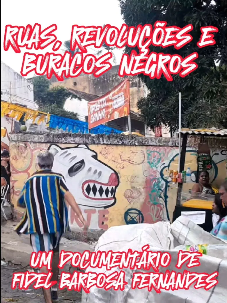 Ruas, Revoluções e Buracos Negros poster background