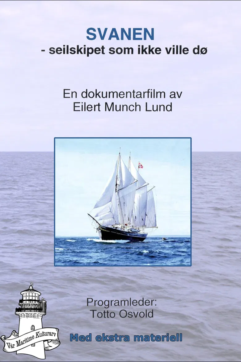 Svanen - seilskipet som ikke ville dø poster background