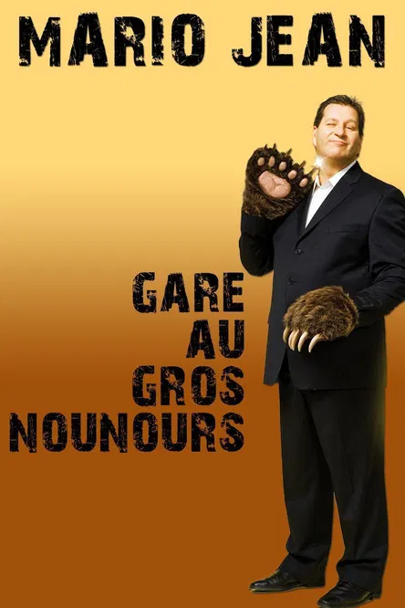 Mario Jean - Gare au gros nounours poster background