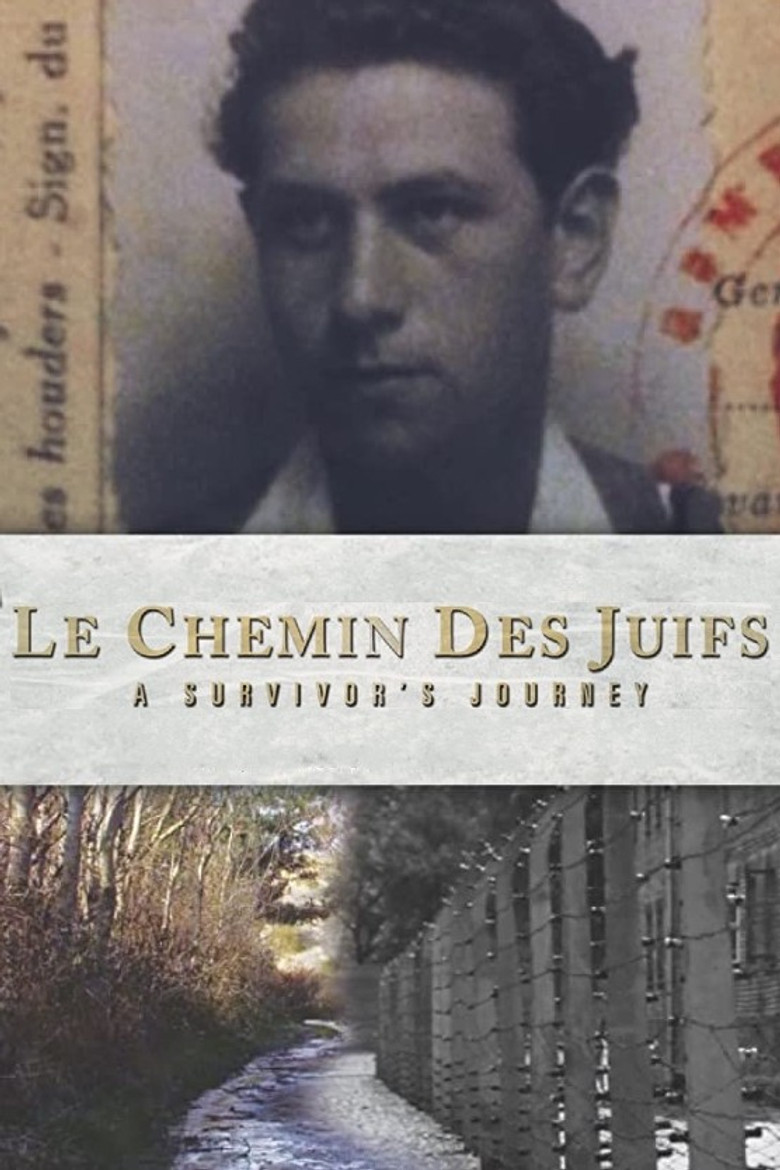 Le Chemin des Juifs: A Survivor's Journey poster background