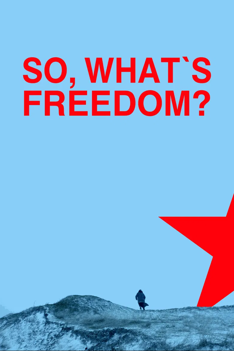 So, What Is Freedom? poster background