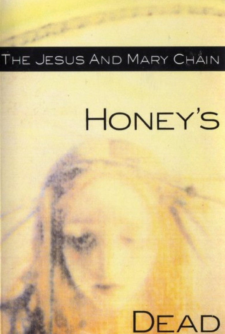 The Jesus and Mary Chain: Honey's Dead poster background