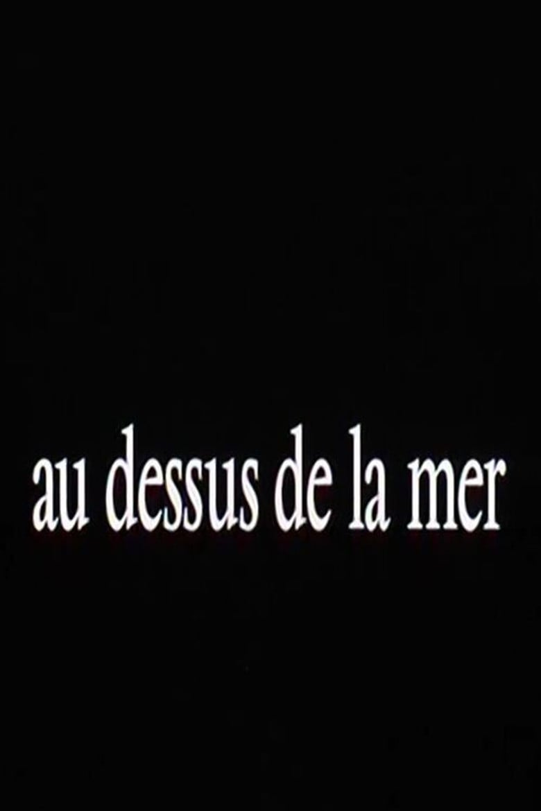 Au-dessus de la mer poster background