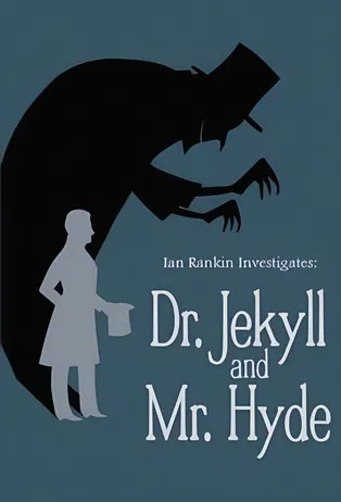 Ian Rankin Investigates: Dr. Jekyll & Mr. Hyde poster background