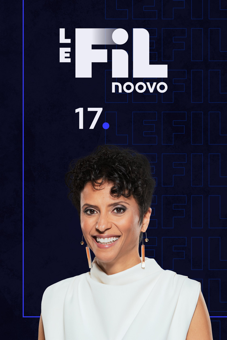 Noovo Le Fil 17 poster background