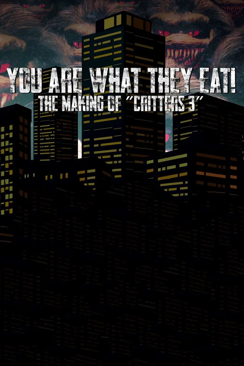 You Are What They Eat: The Making of Critters 3 poster background