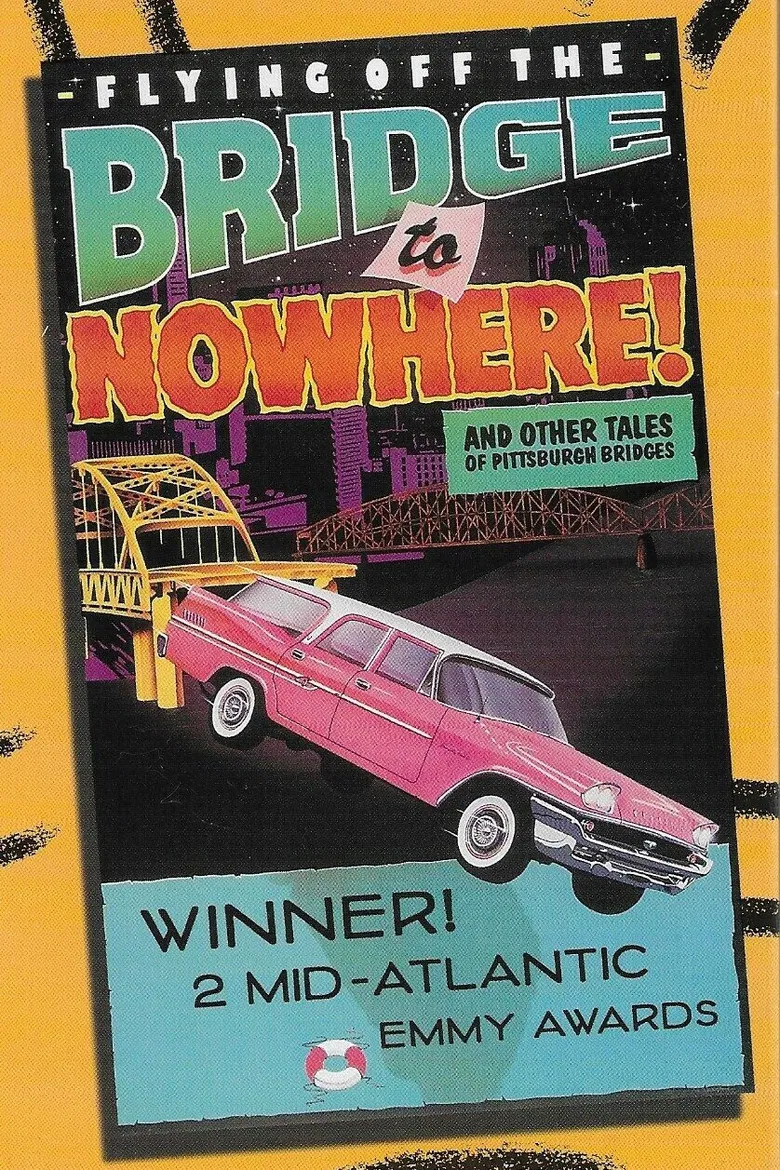 Flying Off the Bridge to Nowhere poster background