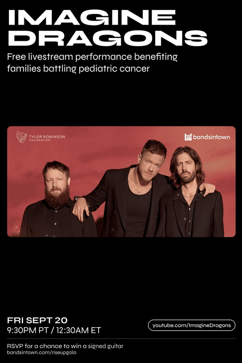Imagine Dragons - Live from the Tyler Robinson Foundation 2024 RISE UP Gala poster background