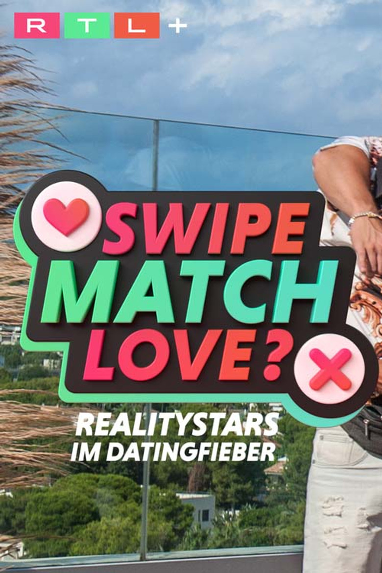 Swipe, Match, Love? - Realitystars im Datingfieber poster background