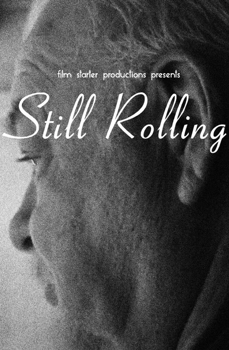 Still Rolling poster background
