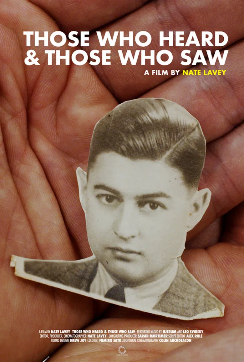 Those Who Heard and Those Who Saw poster background