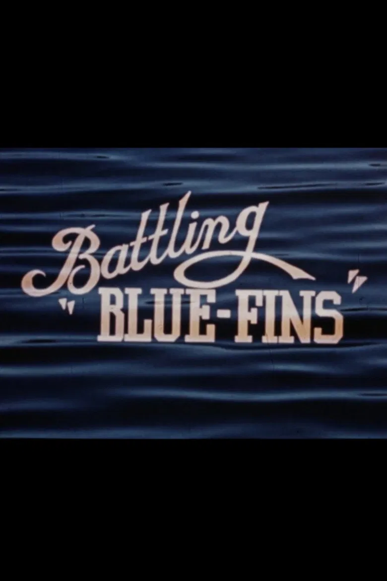 Battling "Blue-Fins" poster background