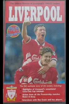 Liverpool F.C. - Official Season Review - 1994/95 poster background