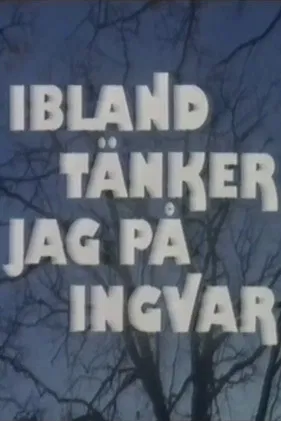 Ibland tänker jag på Ingvar poster background