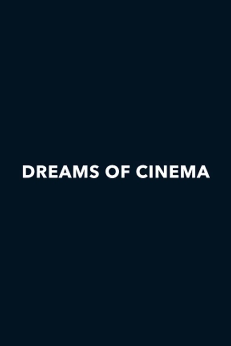 Dreams of Cinema poster background
