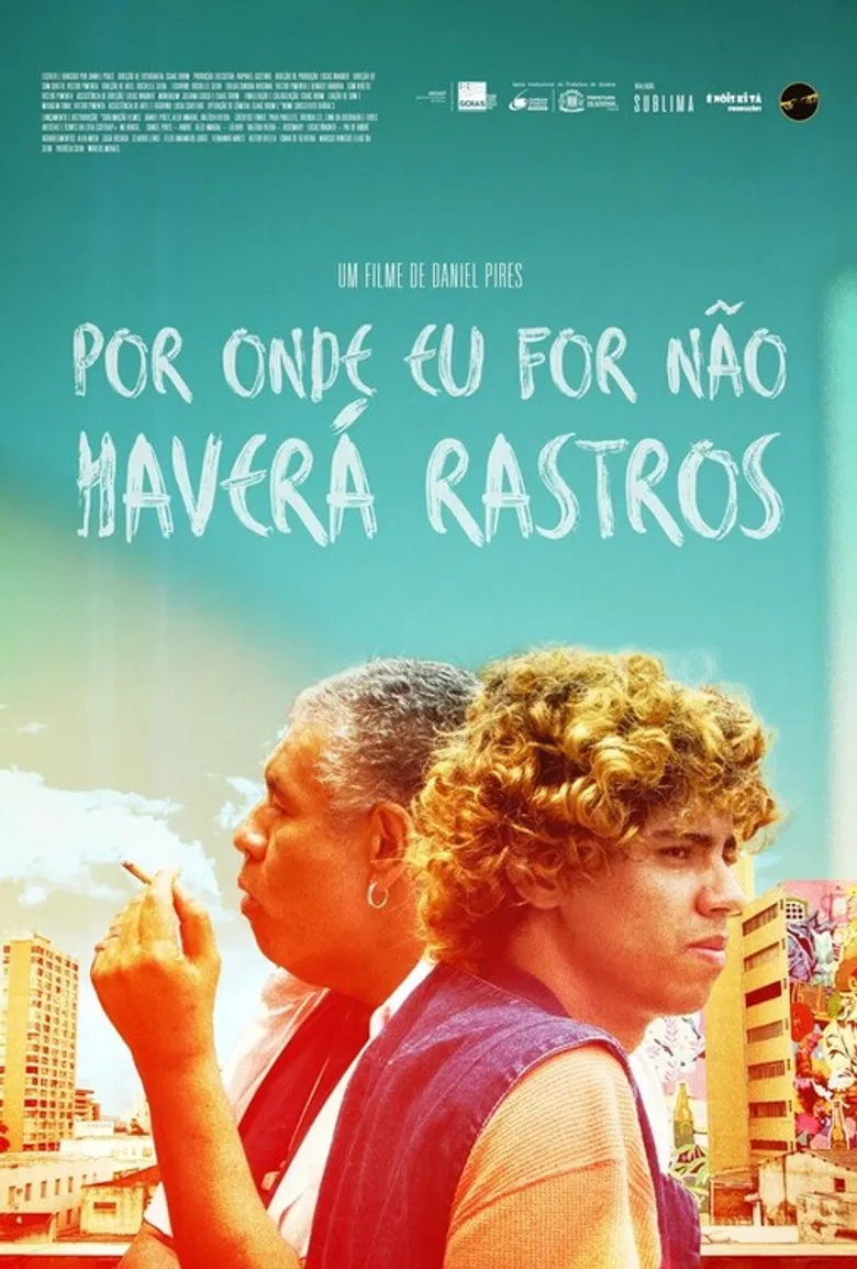 Por Onde Eu for Não Haverá Rastros poster background
