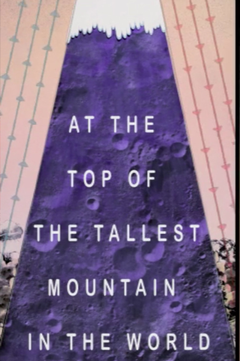 At the Top of the Tallest Mountain in the World poster background